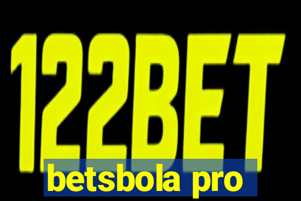 betsbola pro